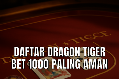 Meja Dragon Tiger dalam live casino dengan bet 1000
