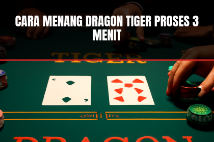 Menang dragon tiger di kasino