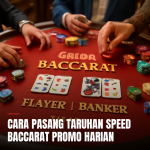 cara pasang taruhan speed baccarat
